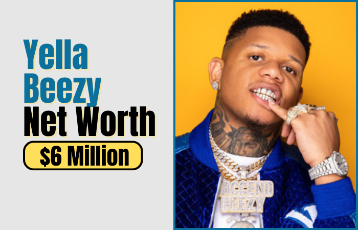 Yella Beezy Net Worth