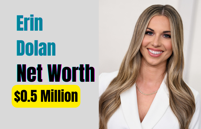 Erin Dolan Net Worth